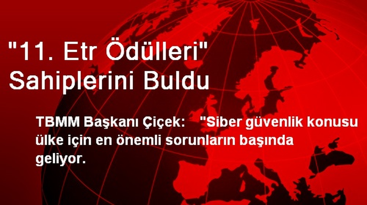 "11. Etr Ödülleri" Sahiplerini Buldu