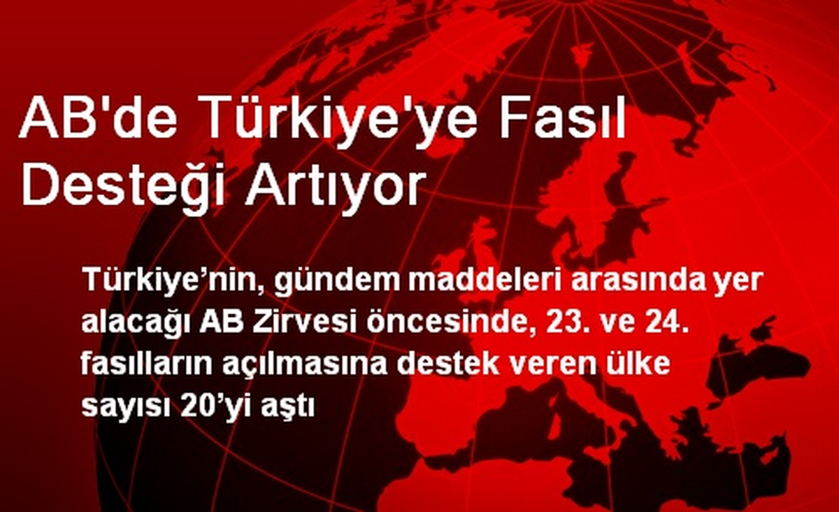 AB\'de Türkiye\'ye Fasıl Desteği Artıyor
