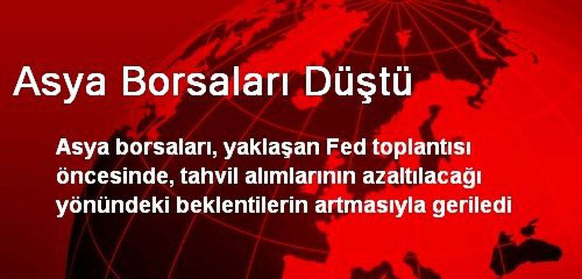 Asya Borsaları Düştü