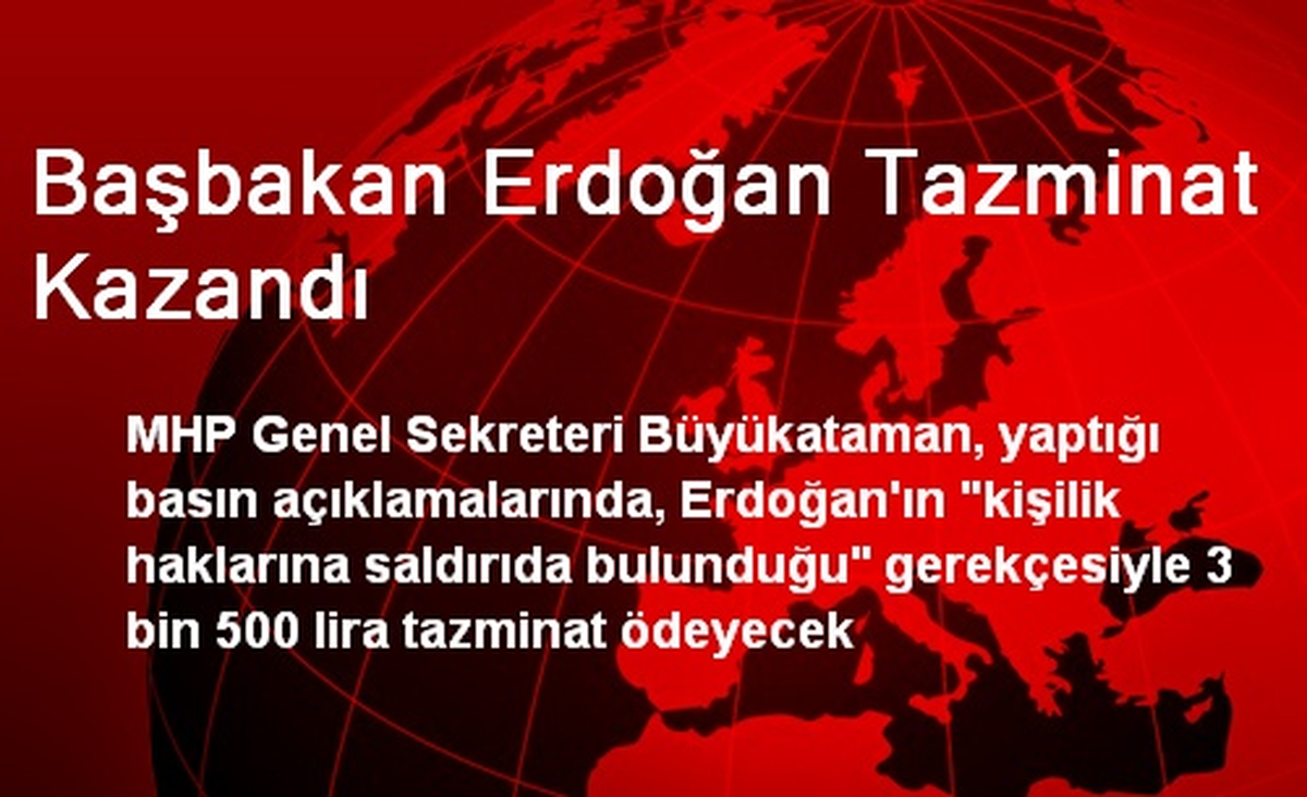 Başbakan Erdoğan Tazminat Kazandı