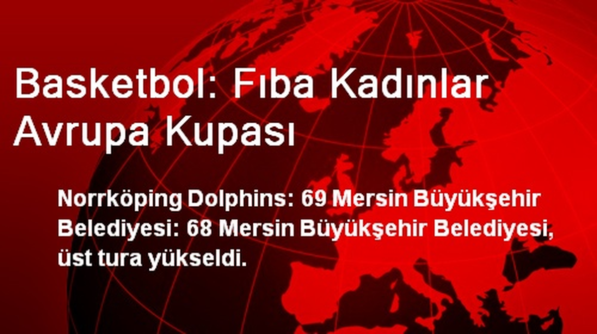 Basketbol: Fıba Kadınlar Avrupa Kupası