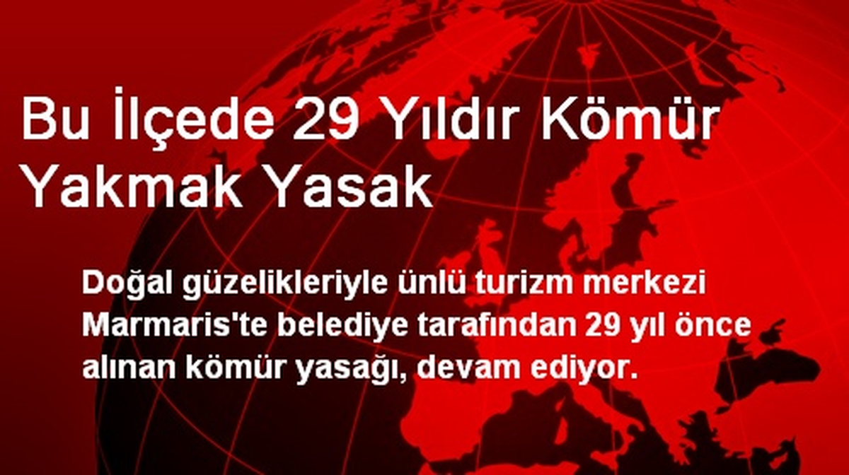 Bu İlçede 29 Yıldır Kömür Yakmak Yasak