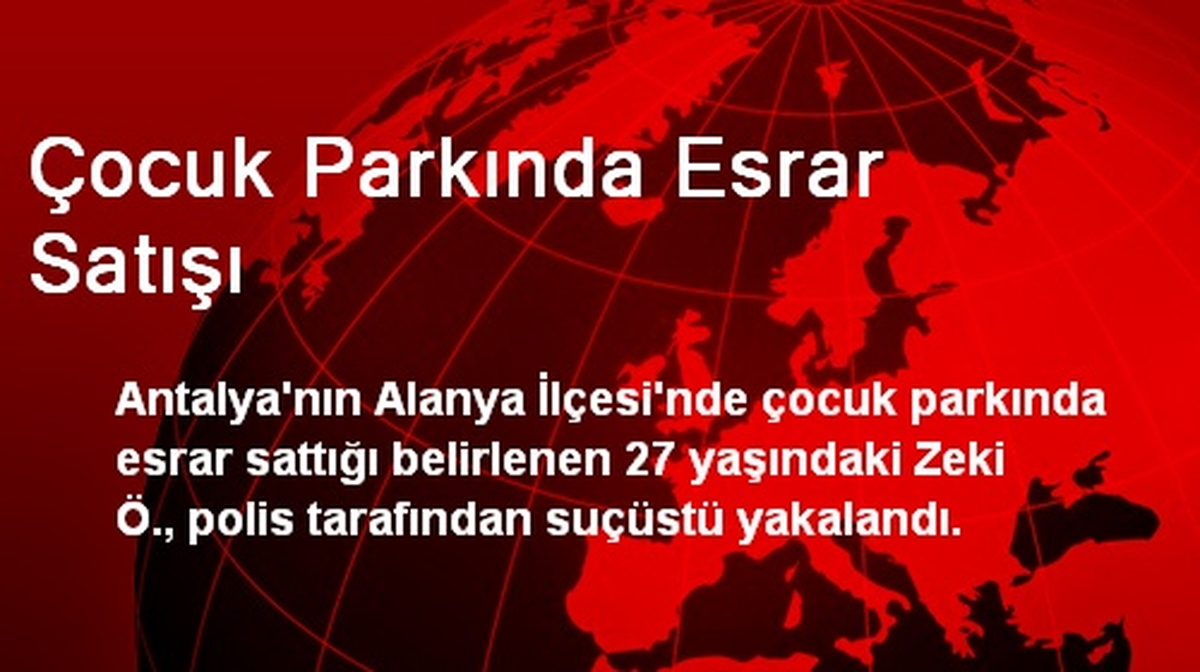 Çocuk Parkında Esrar Satışı