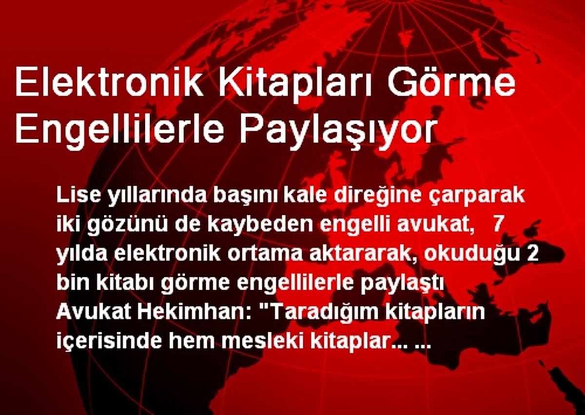 Elektronik Kitapları Görme Engellilerle Paylaşıyor