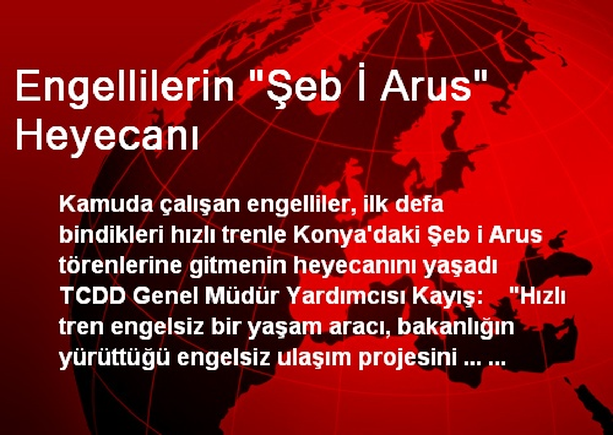 Engellilerin "Şeb-i Arus" Heyecanı
