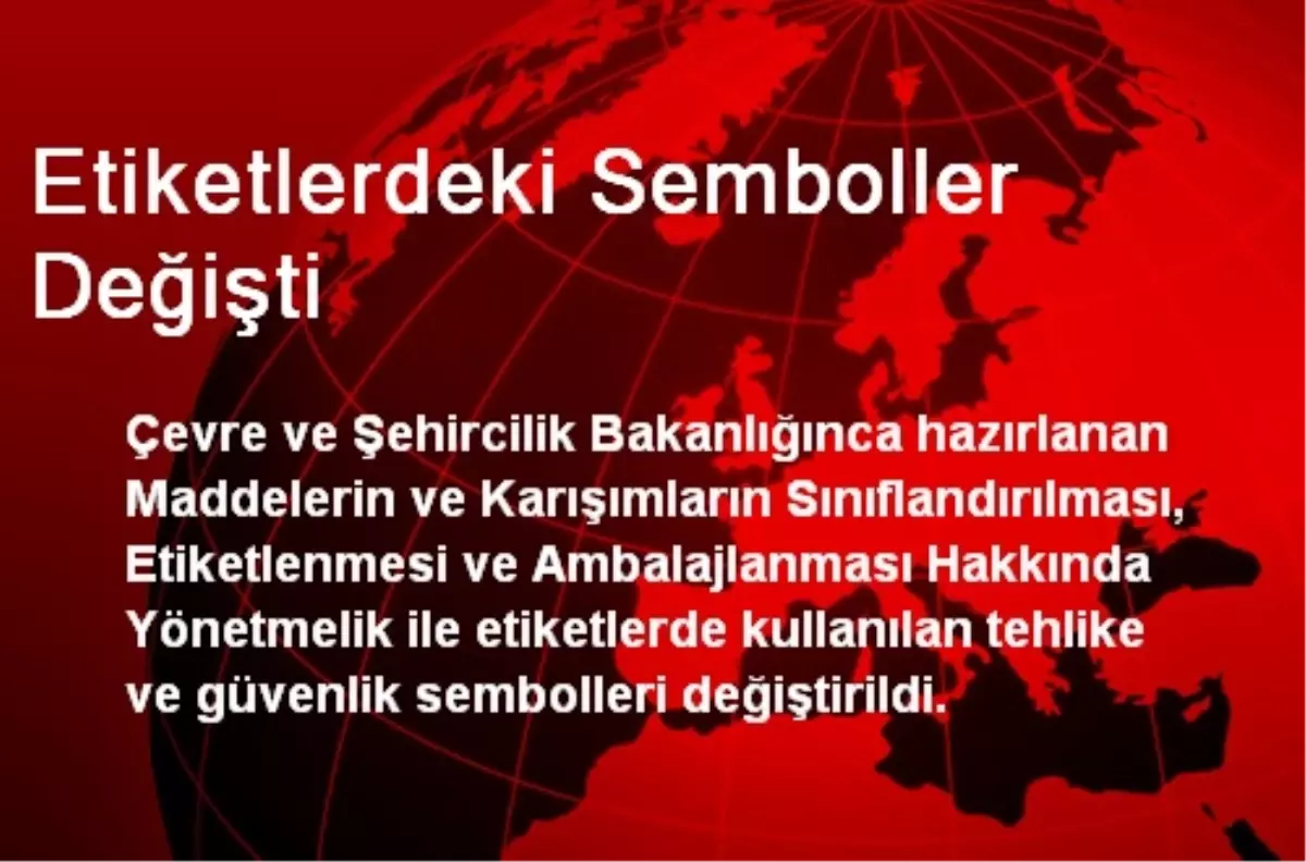 Etiketlerdeki Semboller Değişti