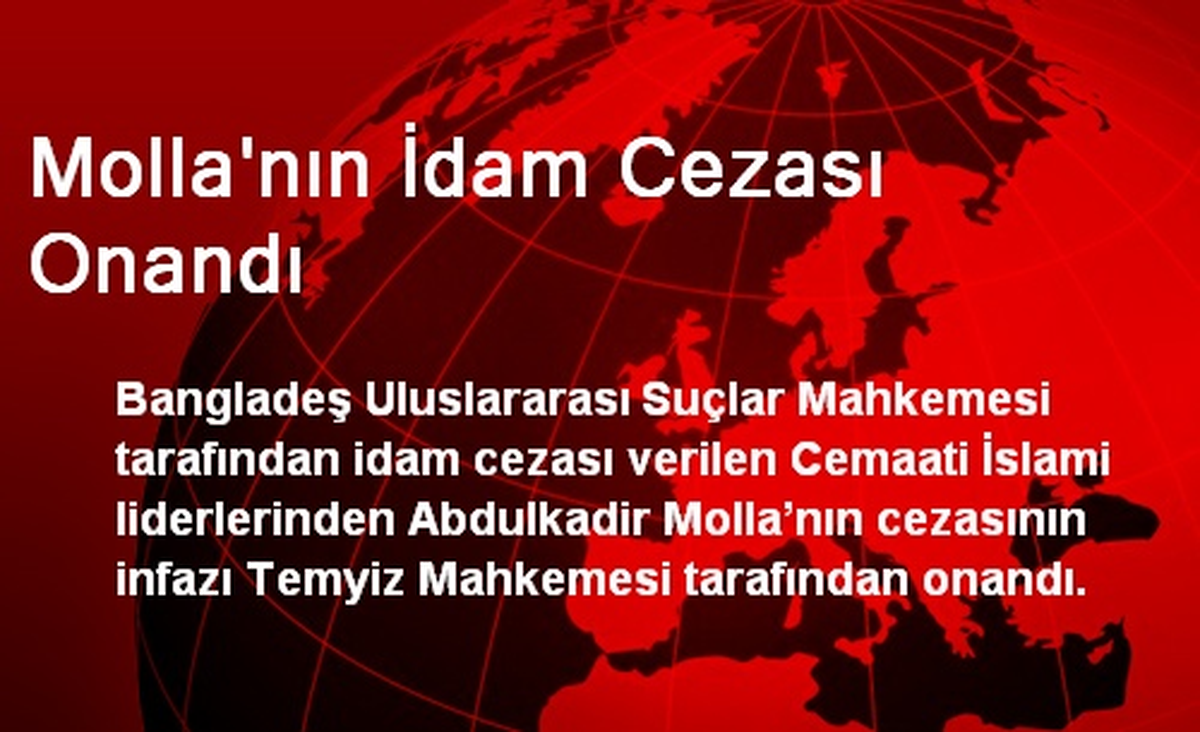 Molla\'nın İdam Cezası Onandı