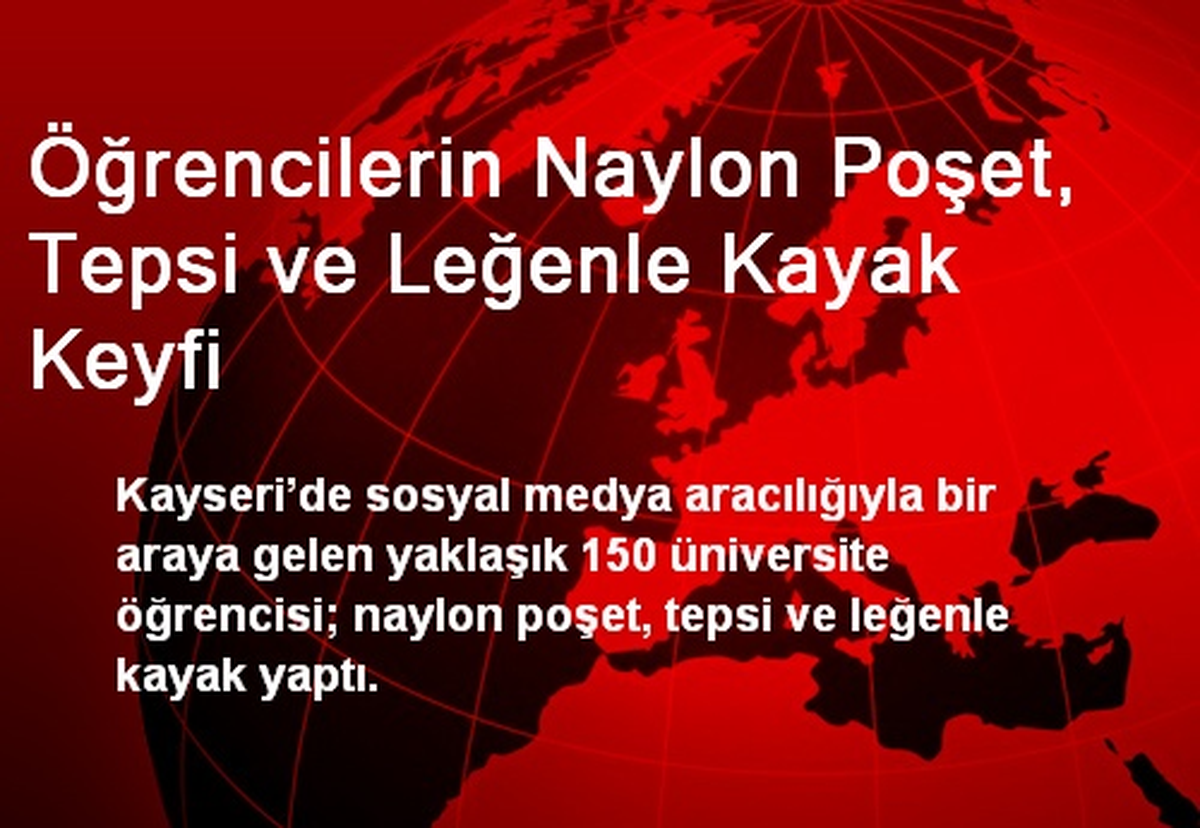 Öğrencilerin Naylon Poşet, Tepsi ve Leğenle Kayak Keyfi