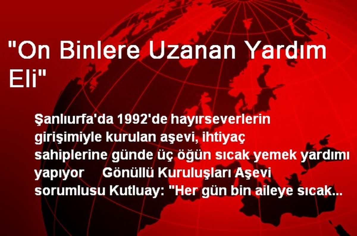"On Binlere Uzanan Yardım Eli"