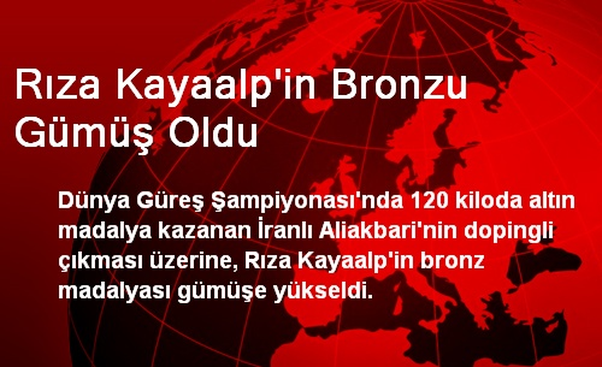 Rıza Kayaalp\'in Bronzu Gümüş Oldu