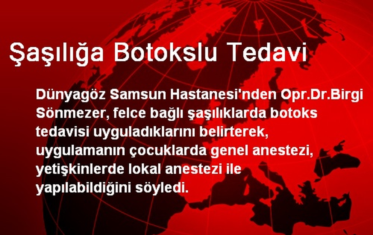 Şaşılığa Botokslu Tedavi