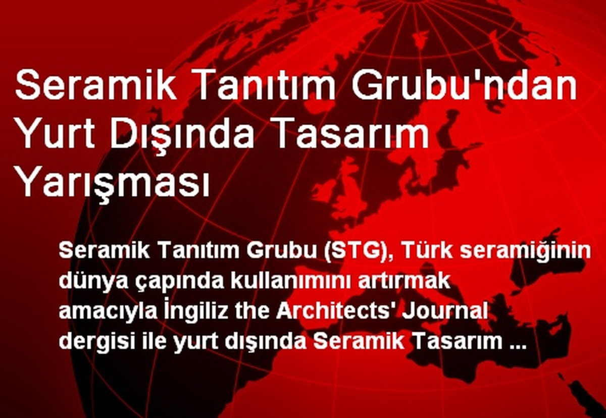 Seramik Tanıtım Grubu\'ndan Yurt Dışında Tasarım Yarışması