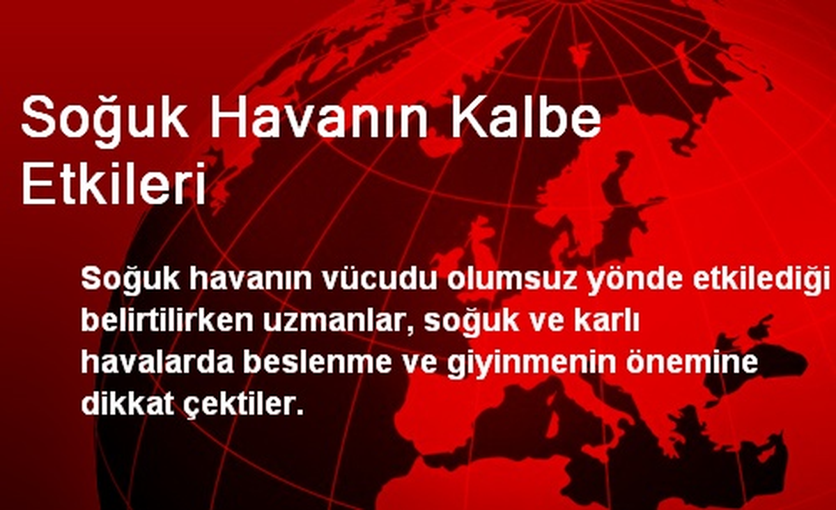 Soğuk Havanın Kalbe Etkileri