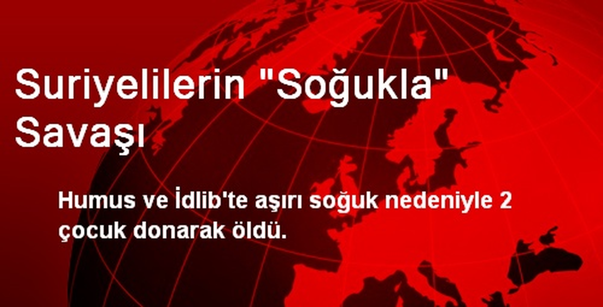 Suriyelilerin "Soğukla" Savaşı