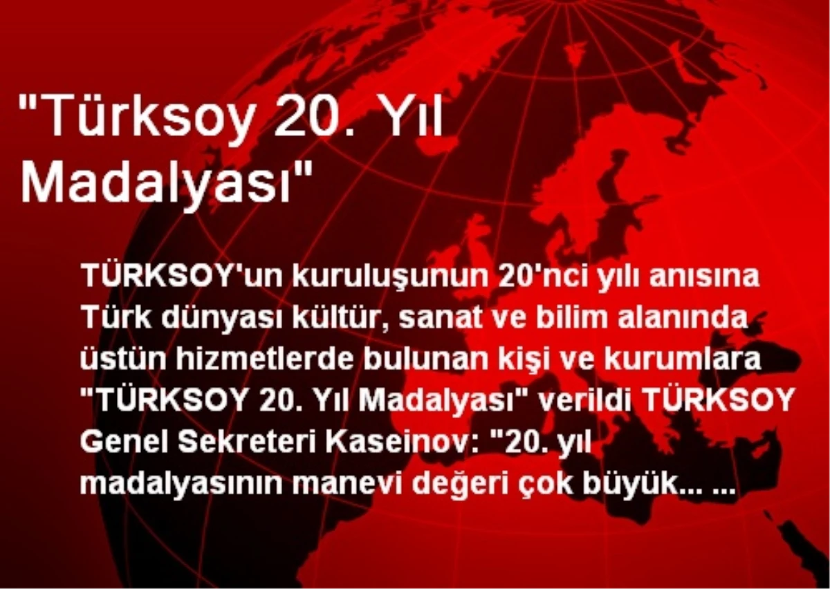 "Türksoy 20. Yıl Madalyası"