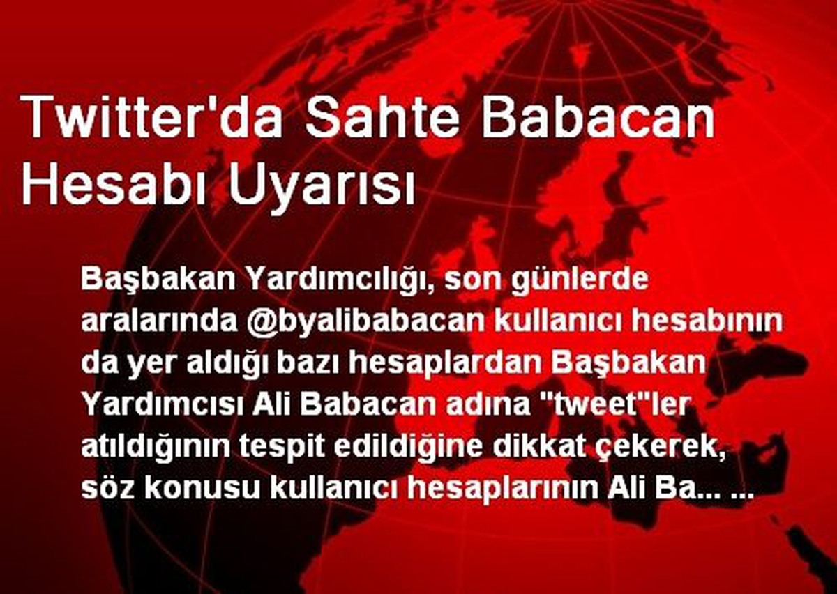 Twitter\'da Sahte Babacan Hesabı Uyarısı