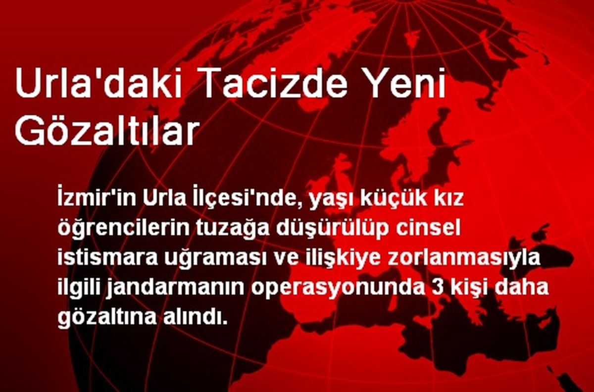 Urla\'daki Tacizde Yeni Gözaltılar