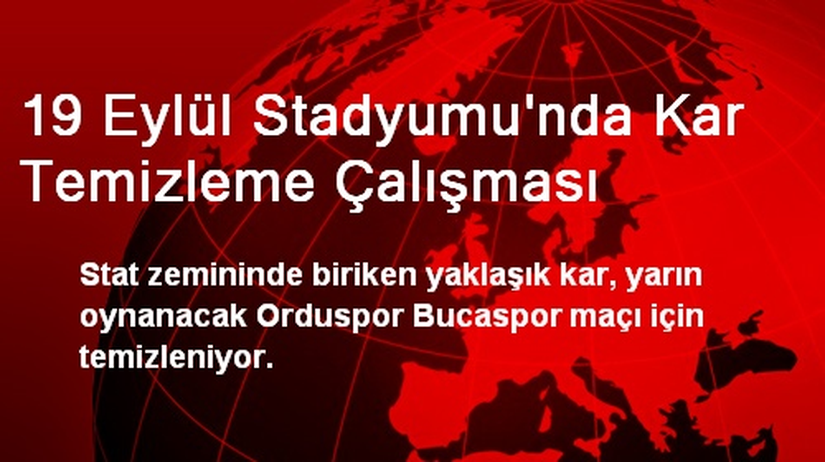 19 Eylül Stadyumu\'nda Kar Temizleme Çalışması
