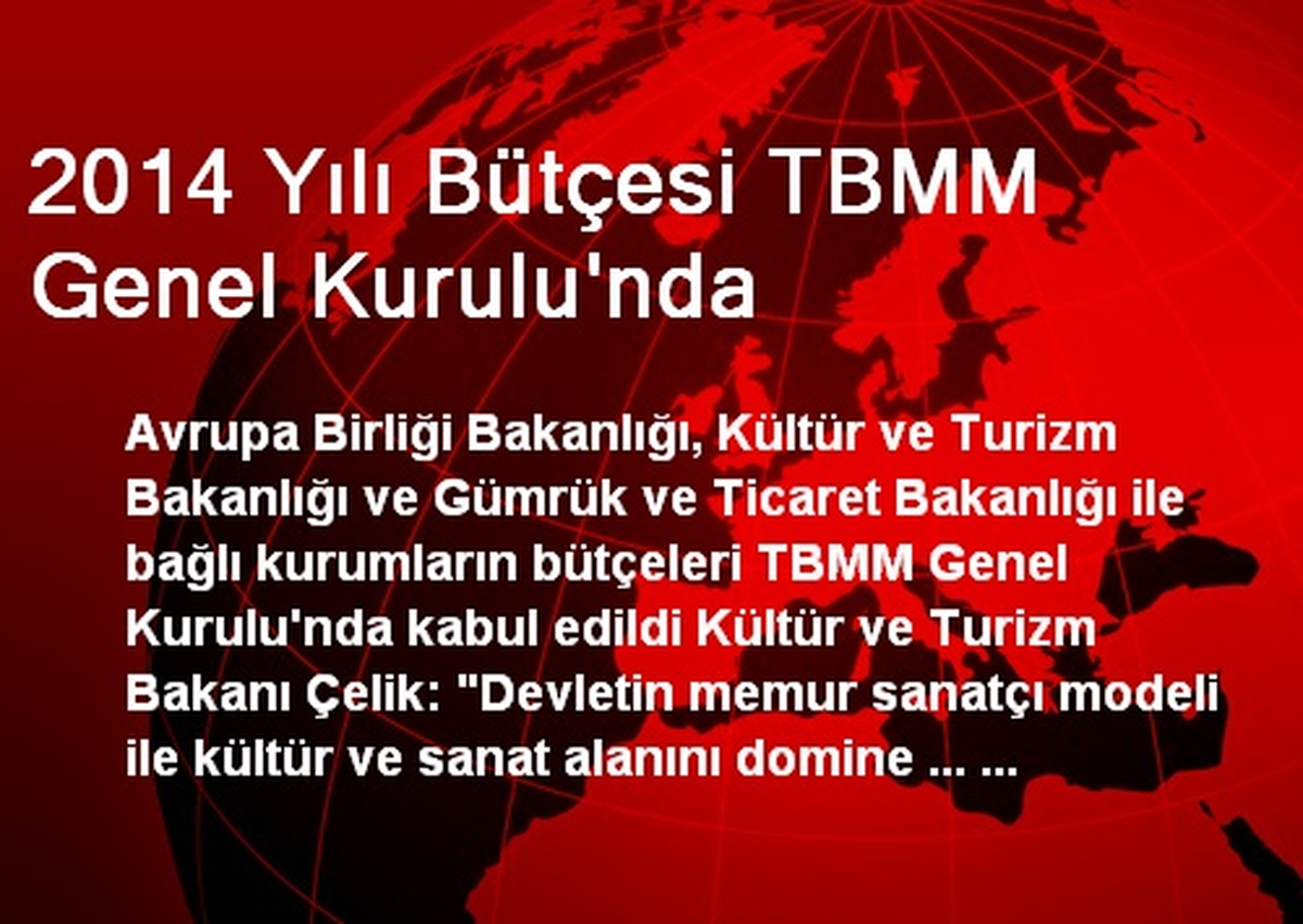 2014 Yılı Bütçesi TBMM Genel Kurulu\'nda