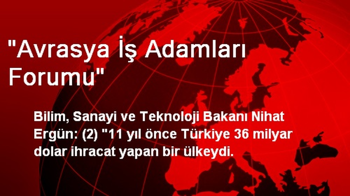 "Avrasya İş Adamları Forumu"