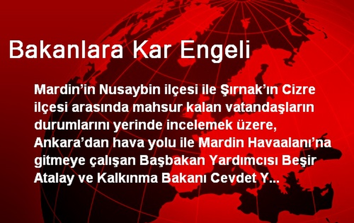 Bakanlara Kar Engeli