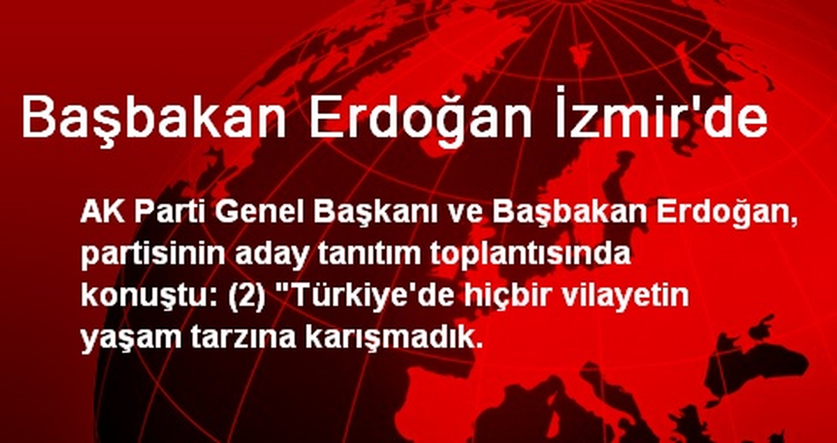Başbakan Erdoğan İzmir\'de