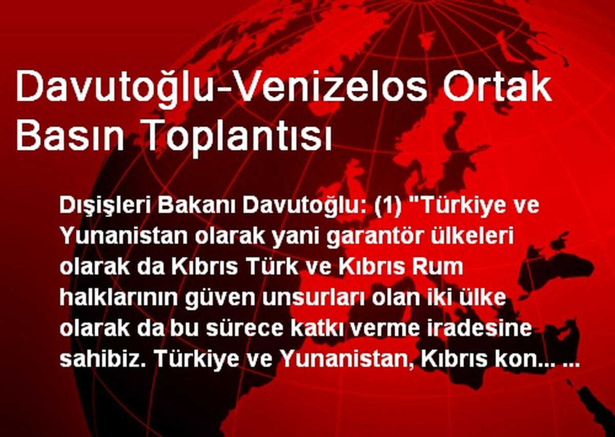 Davutoğlu-Venizelos Ortak Basın Toplantısı