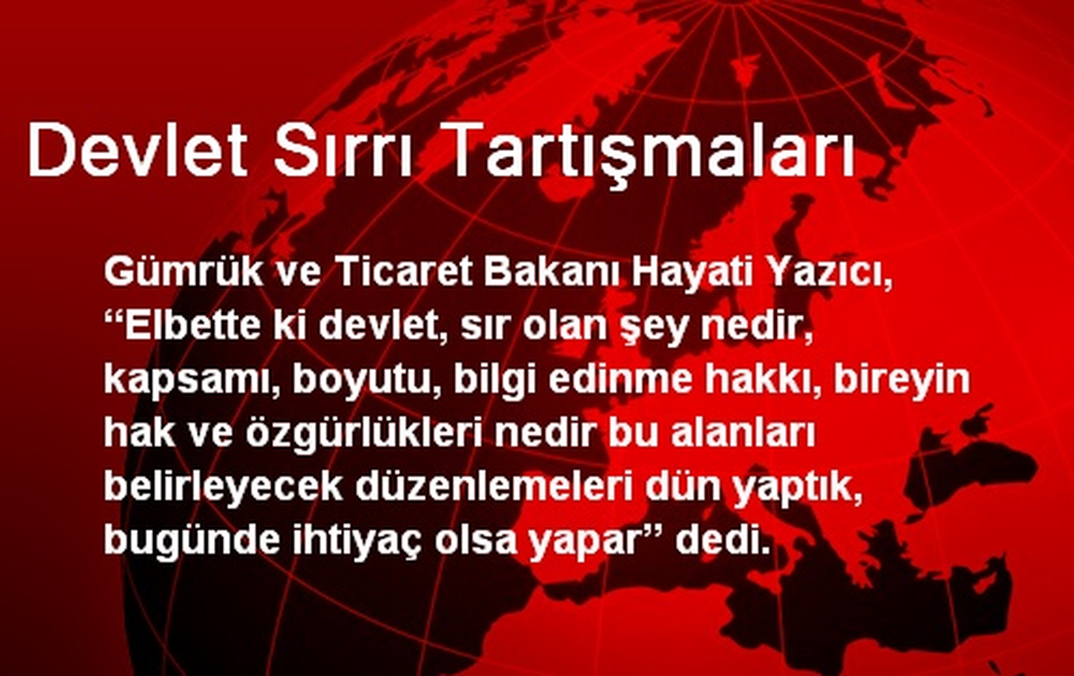 Devlet Sırrı Tartışmaları