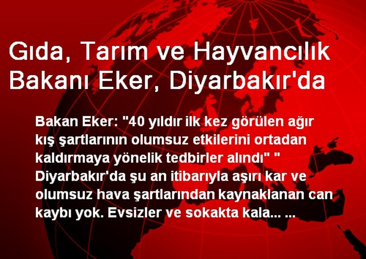 Gıda, Tarım ve Hayvancılık Bakanı Eker, Diyarbakır\'da