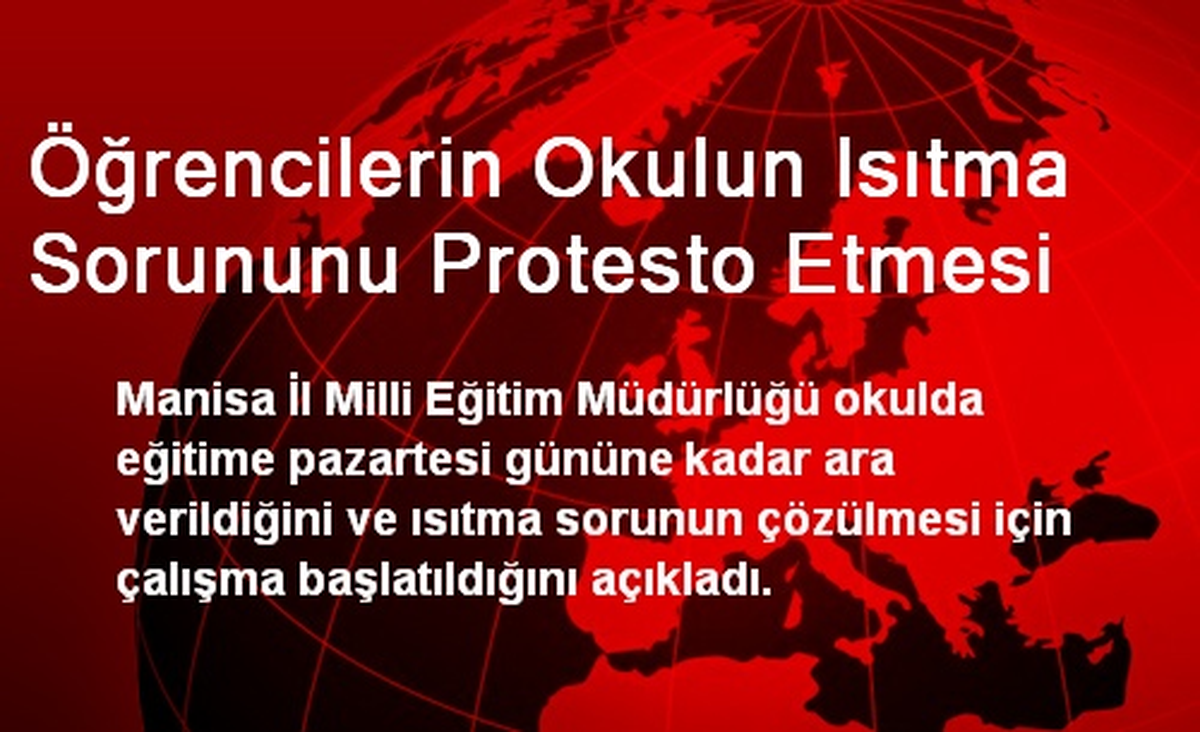 Öğrencilerin Okulun Isıtma Sorununu Protesto Etmesi