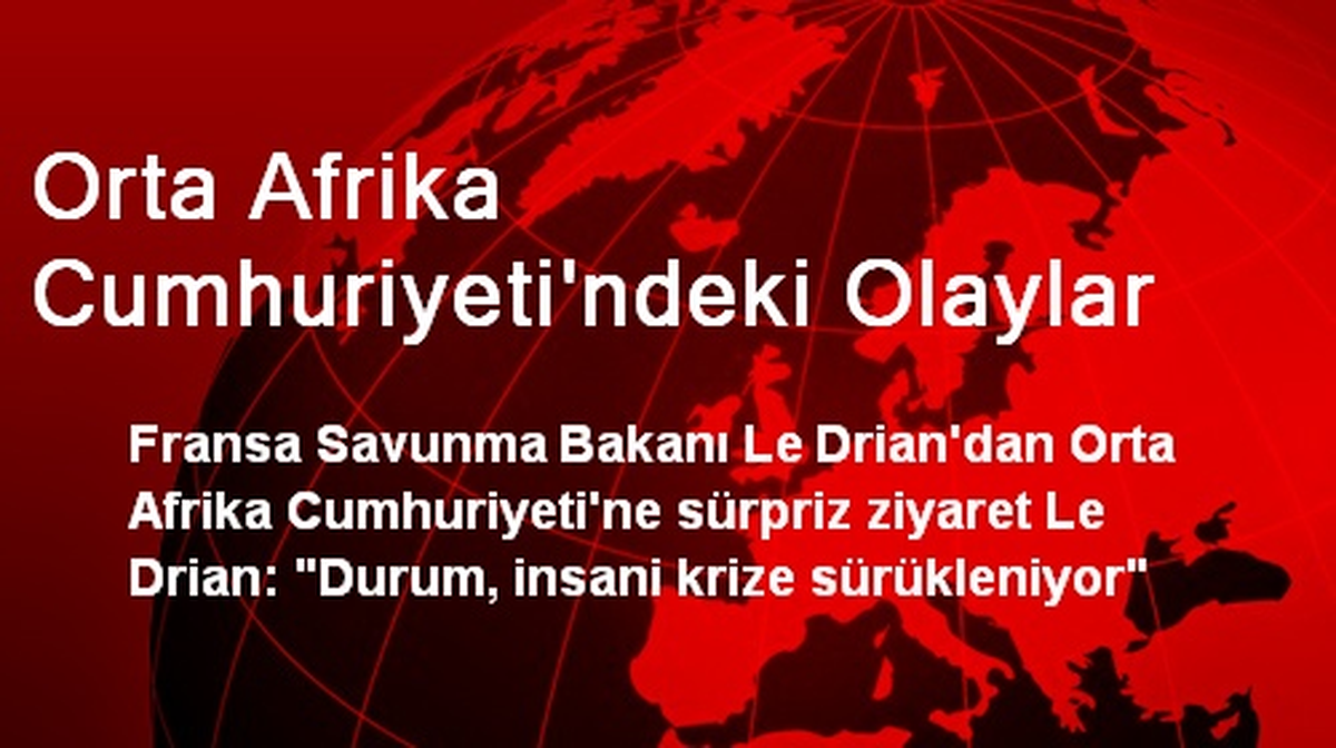 Orta Afrika Cumhuriyeti\'ndeki Olaylar