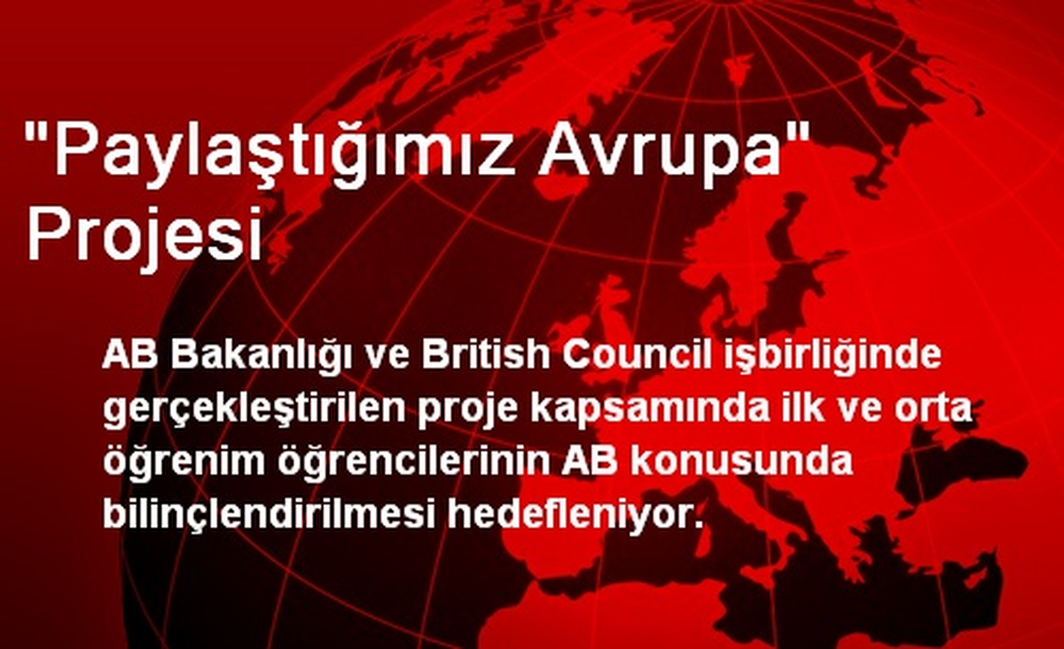 "Paylaştığımız Avrupa" Projesi