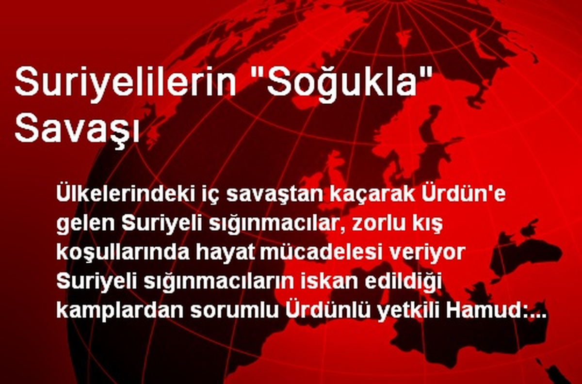 Suriyelilerin "Soğukla" Savaşı
