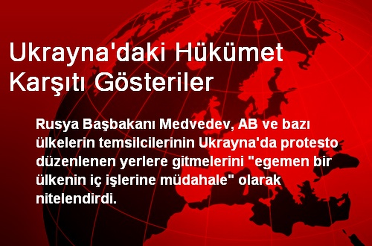 Ukrayna\'daki Hükümet Karşıtı Gösteriler
