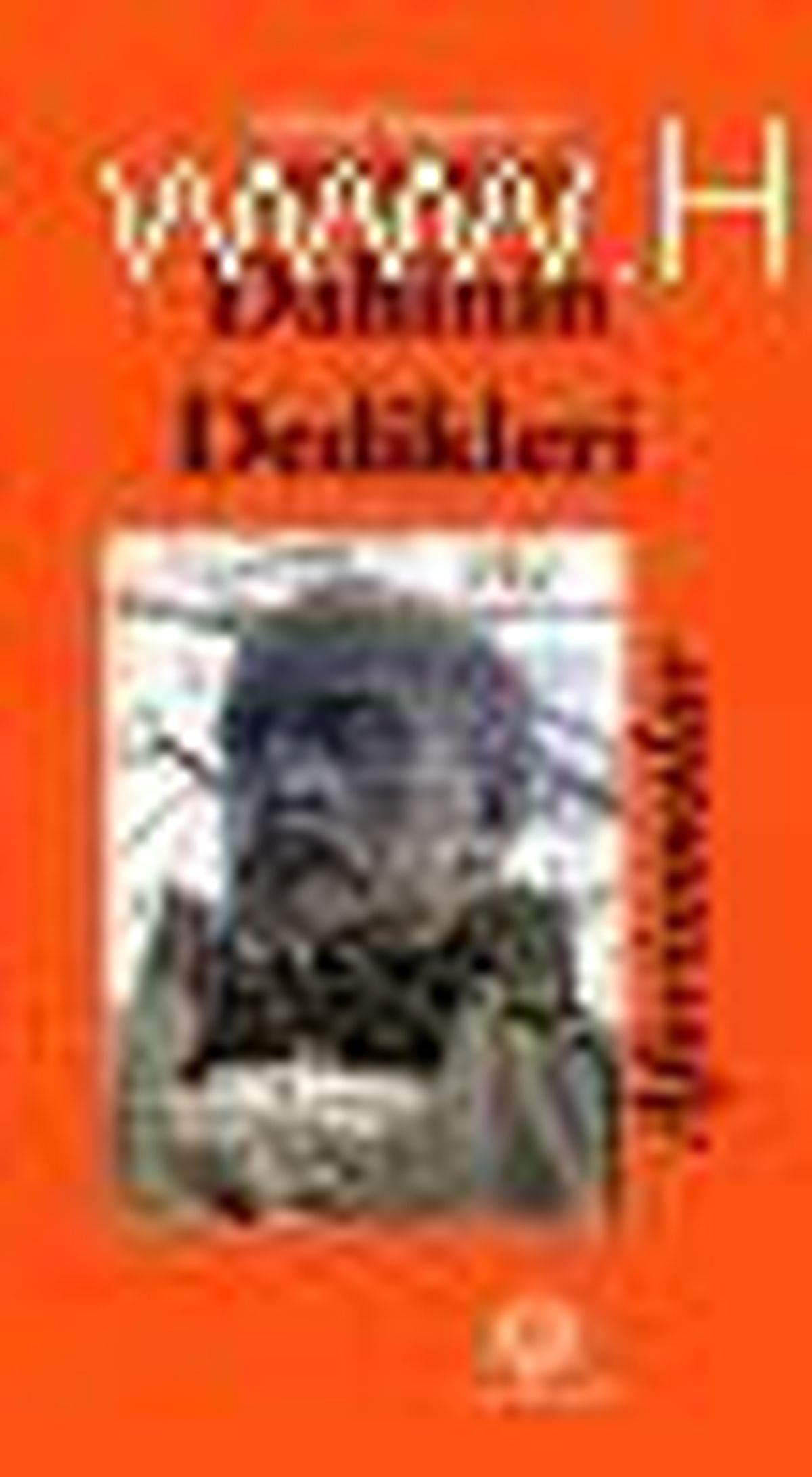 Dahinin Dedikleri Aforizmalar Kitabı