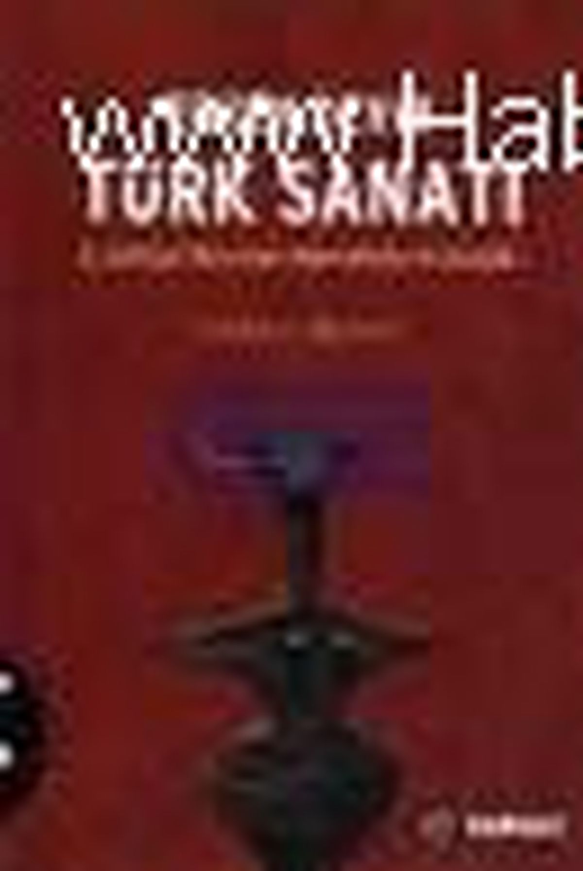 Erken Devir Türk Sanatı Kitabı