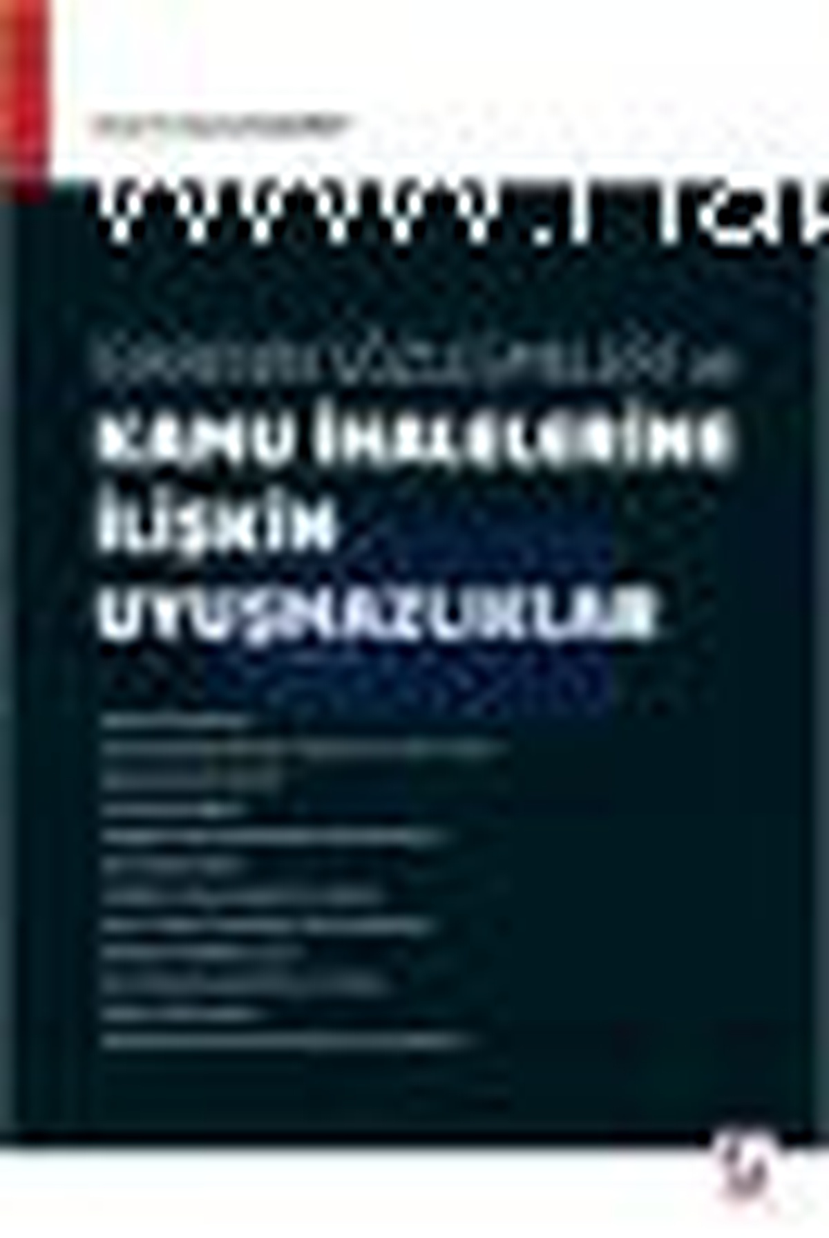 İdarenin Sözleşmeleri ve Kamu İhalelerine İlişkin Uyuşmazlıklar Kitabı