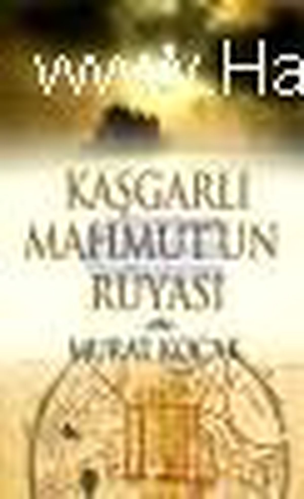 Kaşgarlı Mahmut\'un Rüyası Kitabı Çıktı