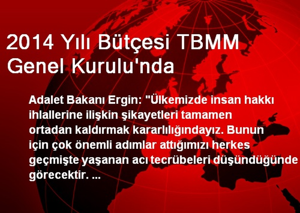2014 Yılı Bütçesi TBMM Genel Kurulu\'nda