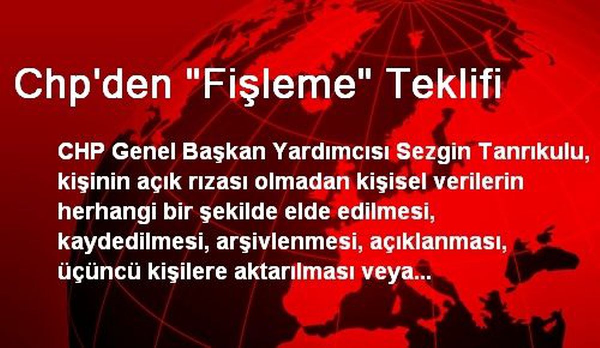 Chp\'den "Fişleme" Teklifi
