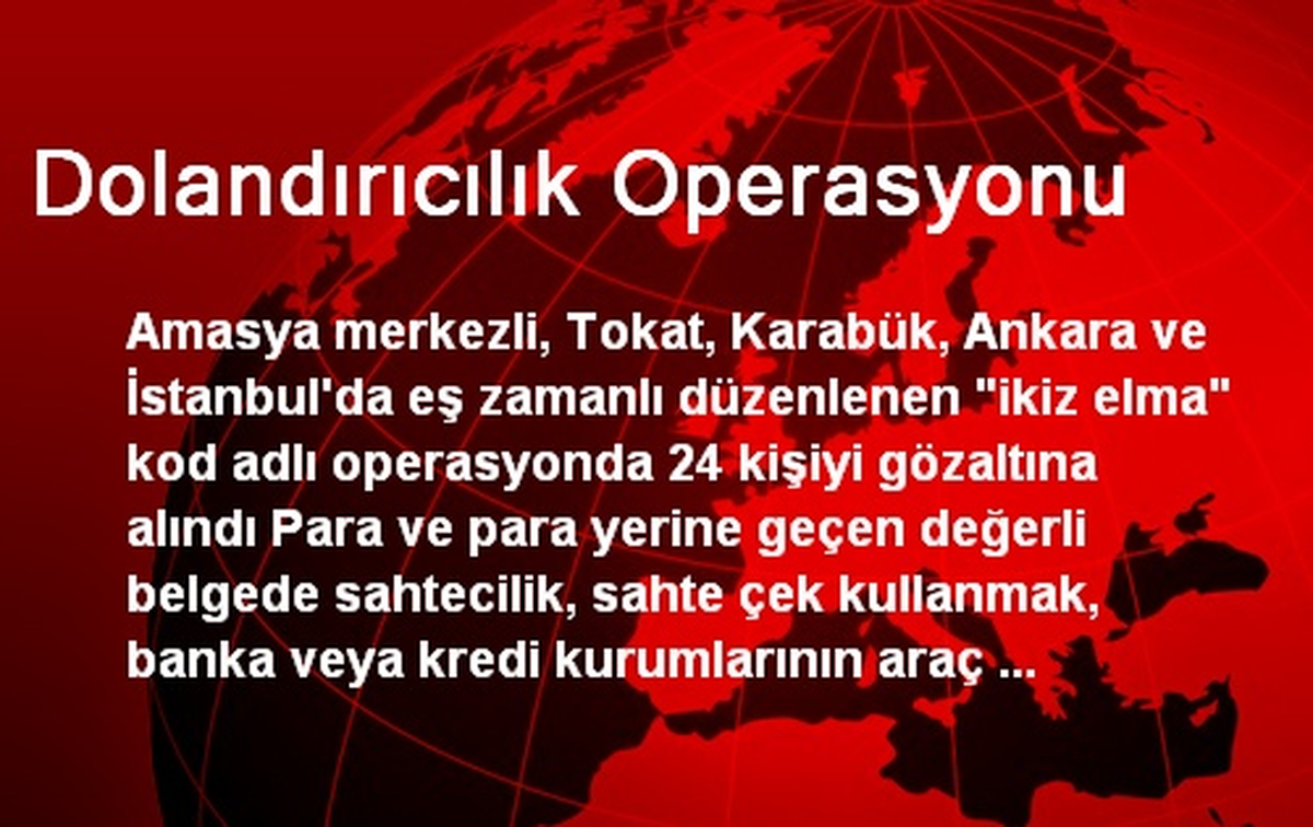 Dolandırıcılık Operasyonu