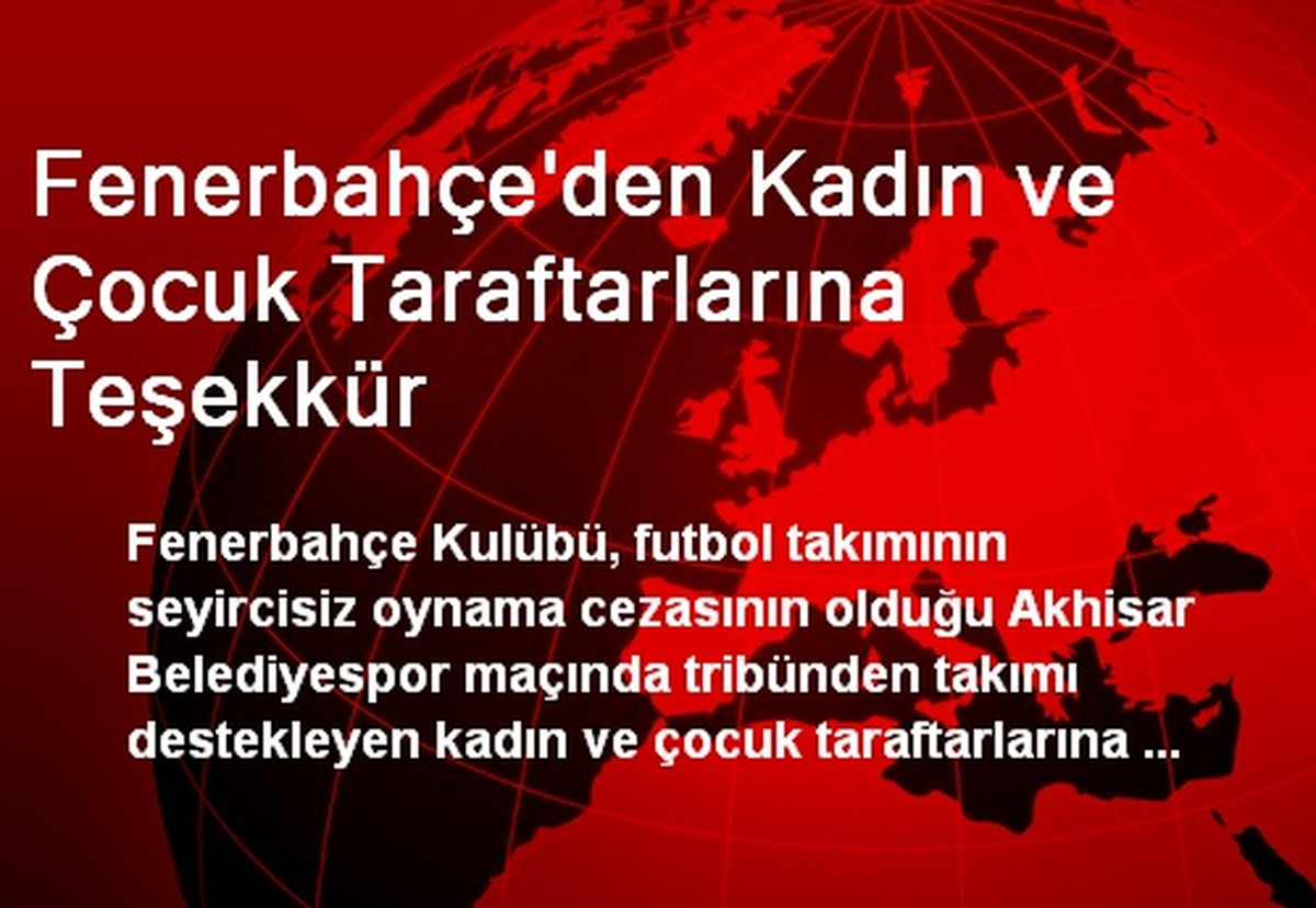 Fenerbahçe\'den Kadın ve Çocuk Taraftarlarına Teşekkür