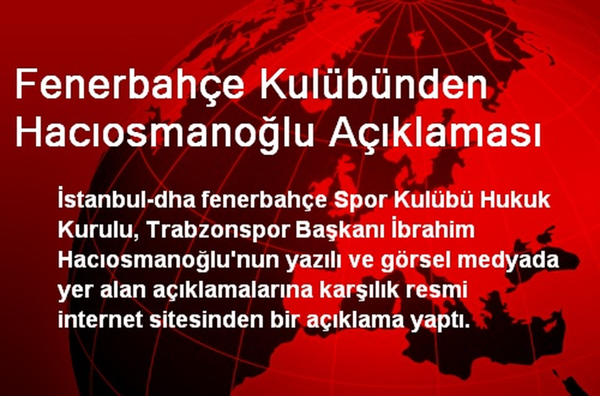 Fenerbahçe Kulübünden Hacıosmanoğlu Açıklaması