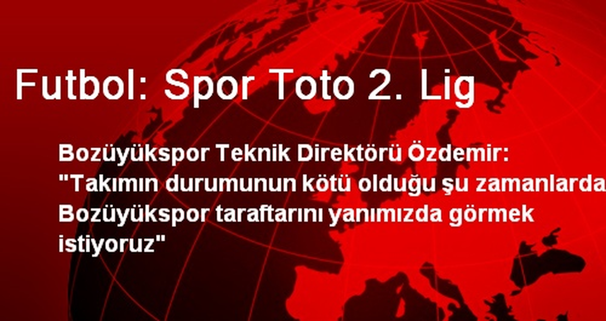 Futbol: Spor Toto 2. Lig