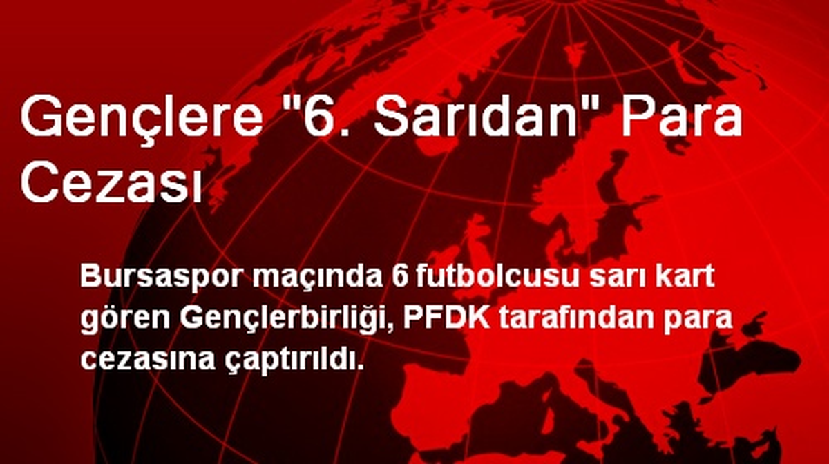 Gençlere "6. Sarıdan" Para Cezası