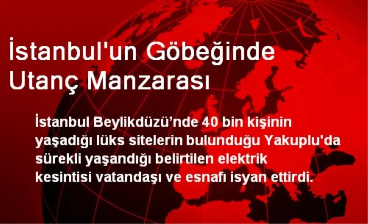 İstanbul\'un Göbeğinde Utanç Manzarası