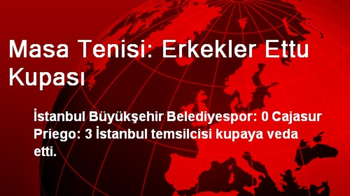 Masa Tenisi: Erkekler Ettu Kupası
