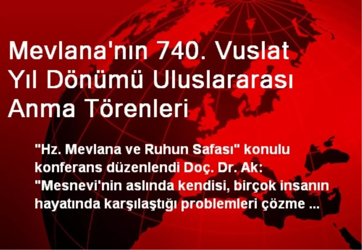 Konya\'da Hz. Mevlana ve Ruhun Safası Adlı Konferans Verildi