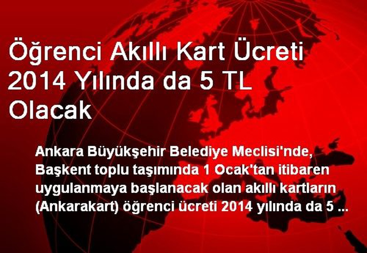 Öğrenci Akıllı Kart Ücreti 2014 Yılında da 5 TL Olacak