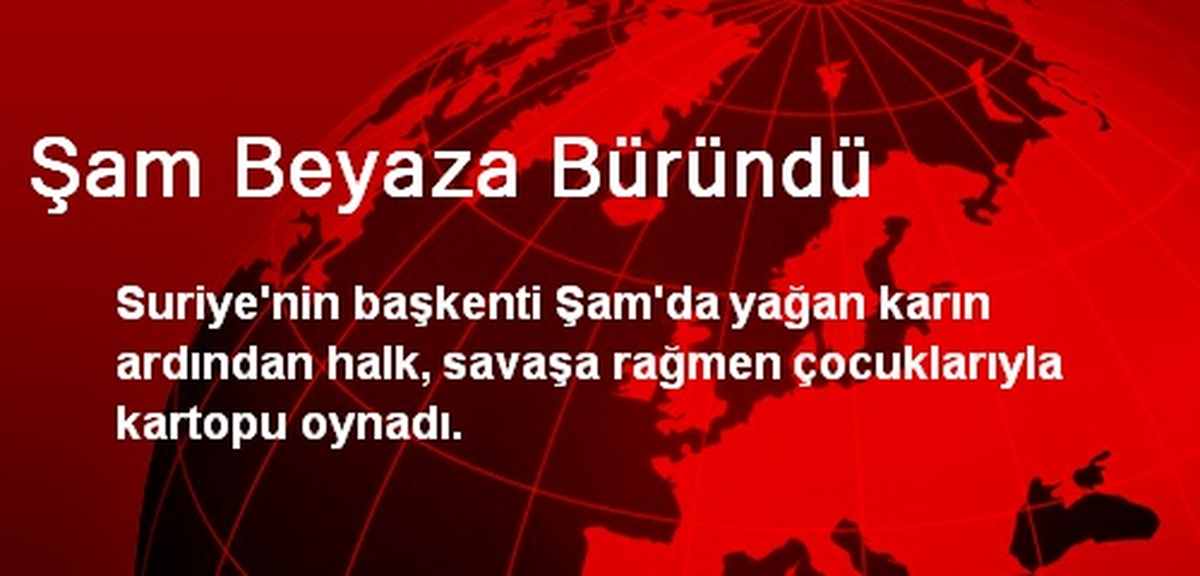 Şam Beyaza Büründü
